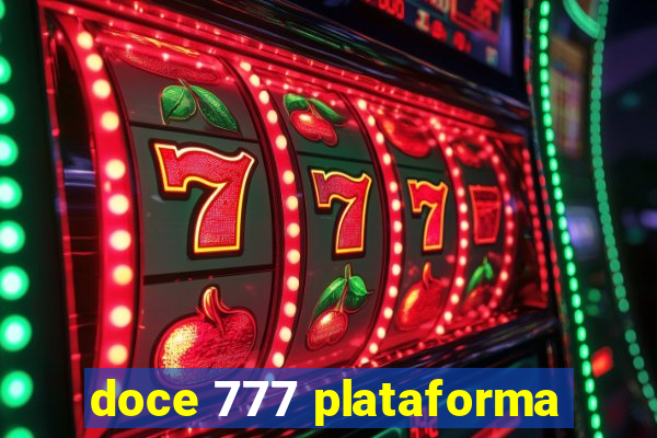 doce 777 plataforma